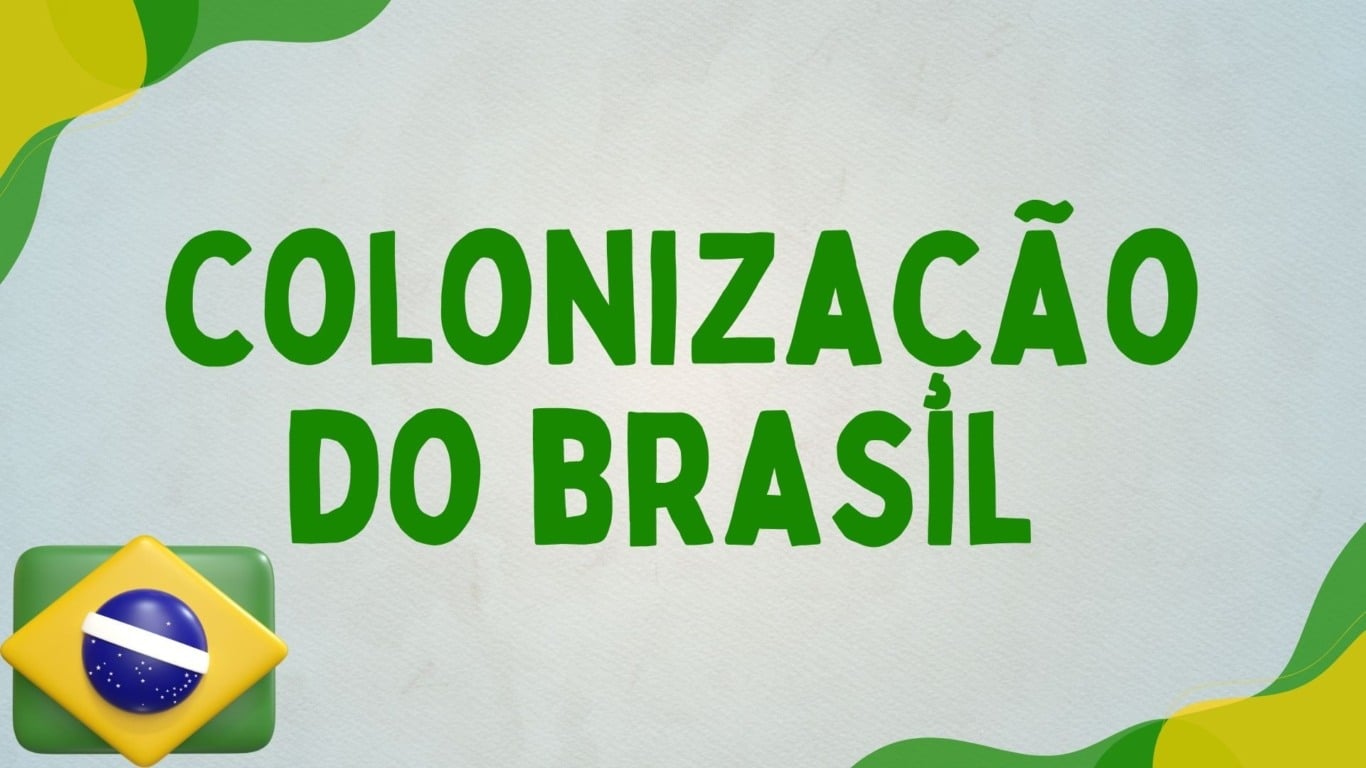 Atividade sobre a Coloniza&ccedil;&atilde;o do Brasil - 6&ordm; e 7&ordm; ano