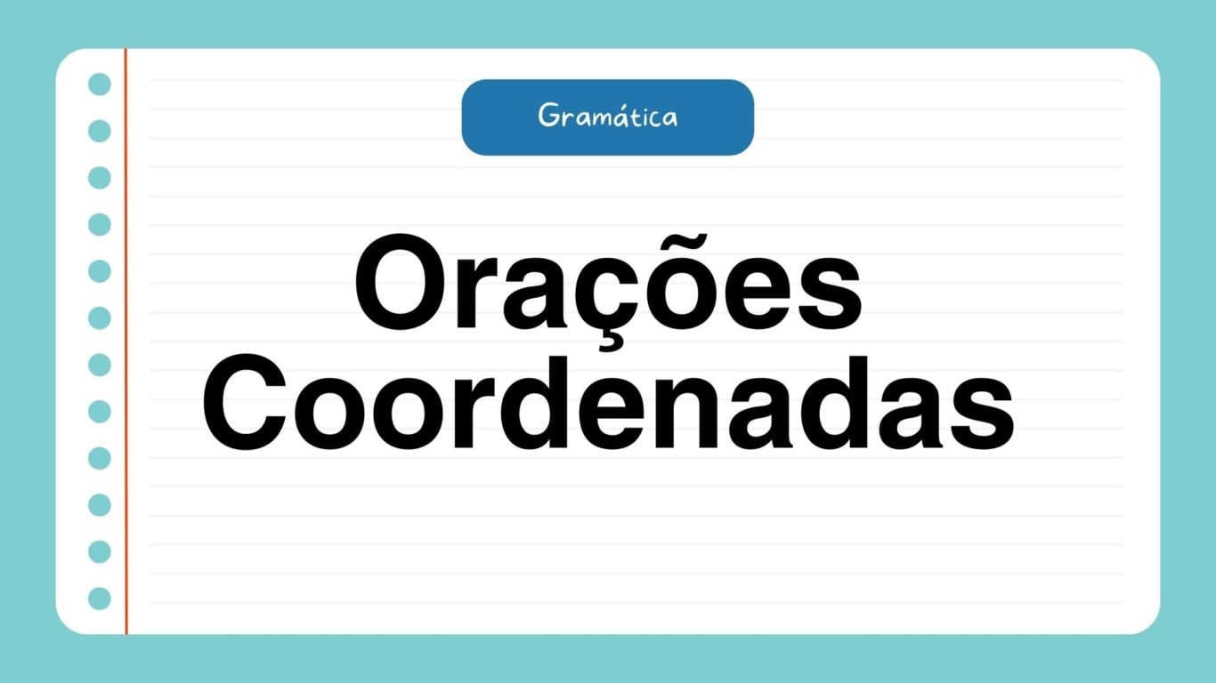 Atividade sobre Orações Coordenadas - 8º e 9º ano