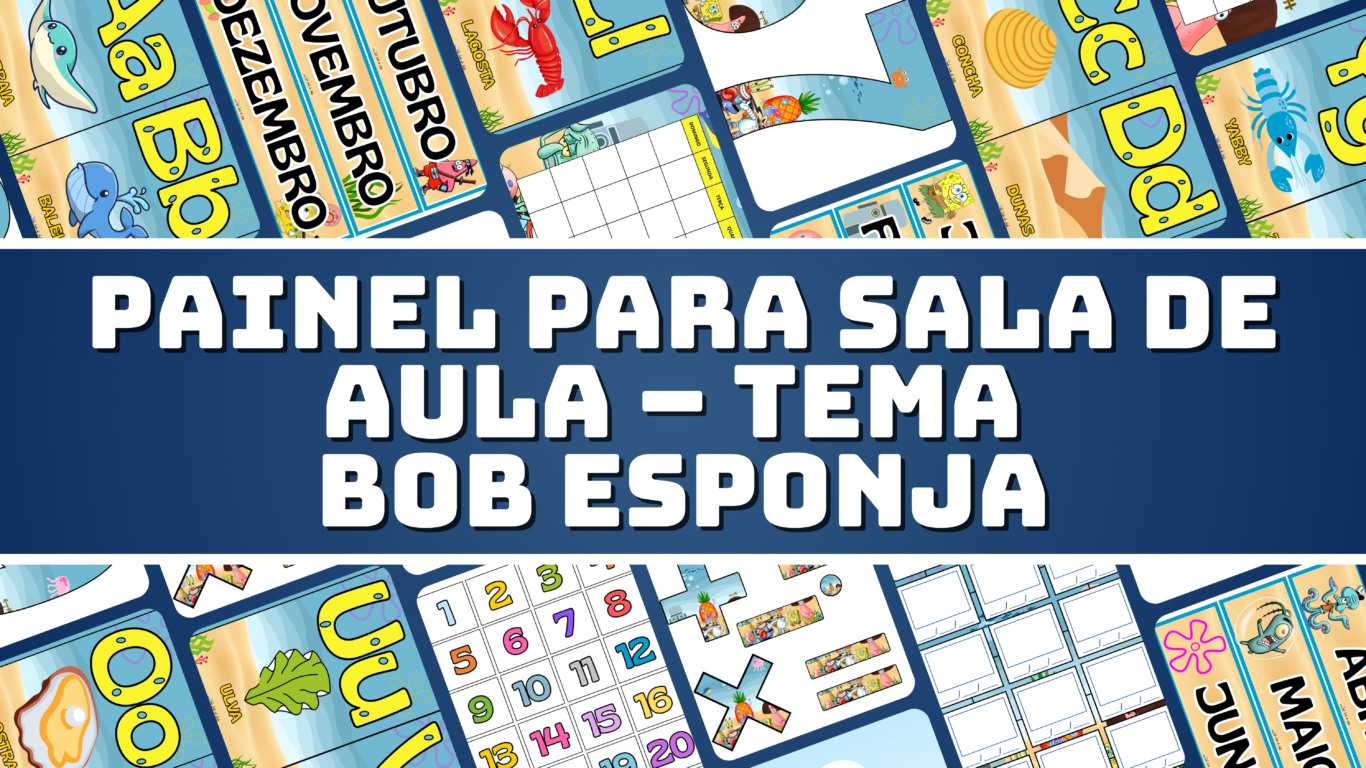 Painel Decorativo para Sala de Aula – Tema Bob Esponja