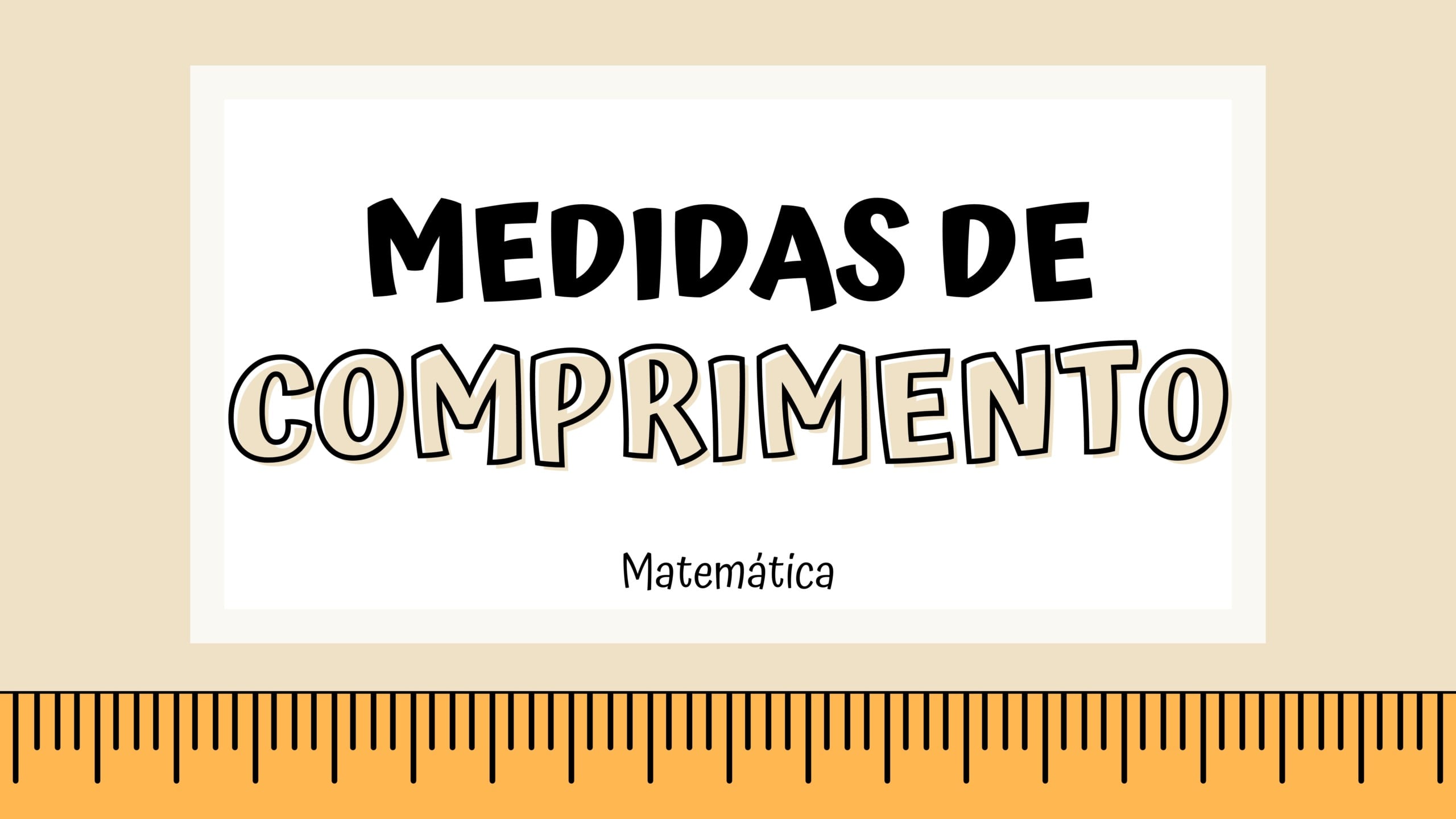 Atividade de Medidas de Comprimento - 2&ordm; ano fundamental