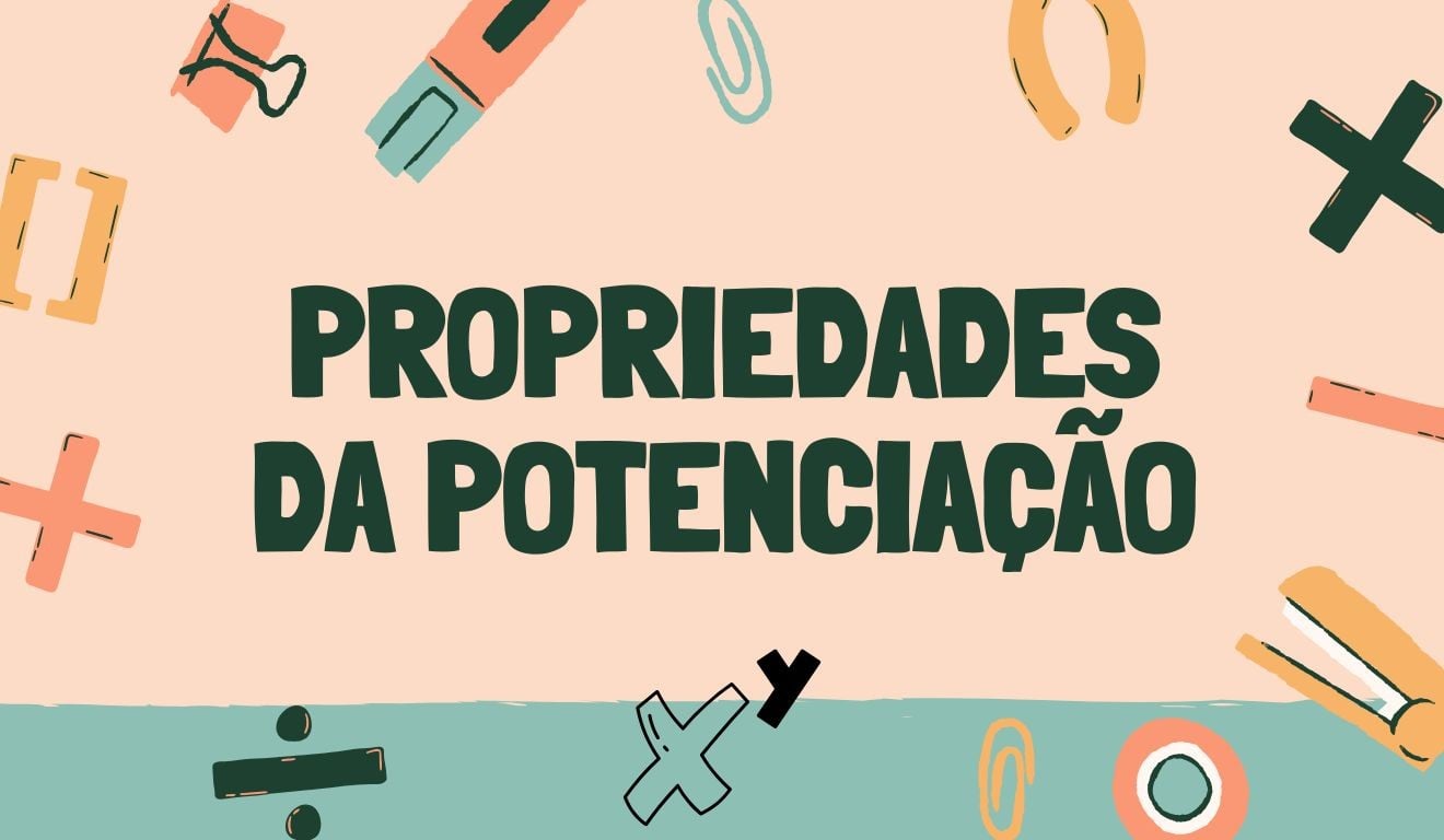 Atividade sobre Propriedades da Potenciação - 8º e 9º ano