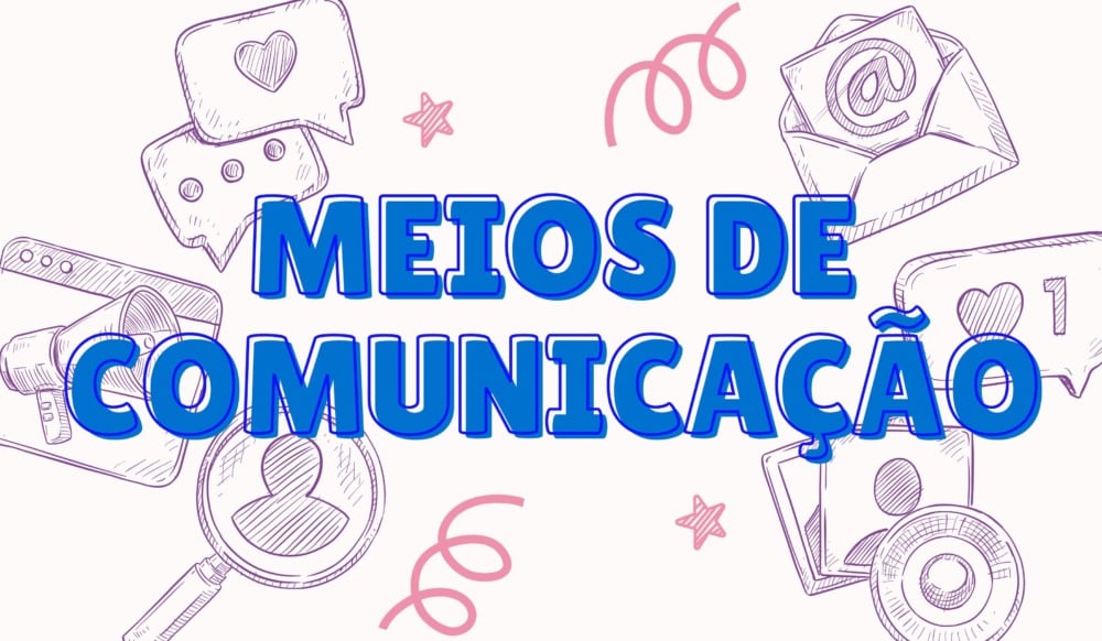 Atividade sobre Meios de Comunicação - 4º e 5º ano Atividade sobre Meios de Comunicação - 4º e 5º ano