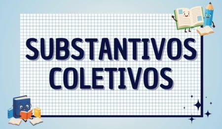 Atividade de Substantivos Coletivos para o 4º e 5º ano Atividade de Substantivos Coletivos para o 4º e 5º ano